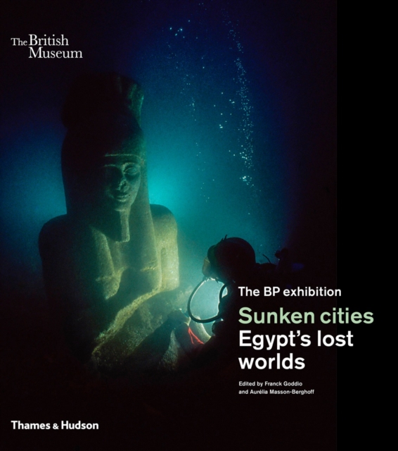 Sunken cities : Egypt's lost worlds, Hardback Book