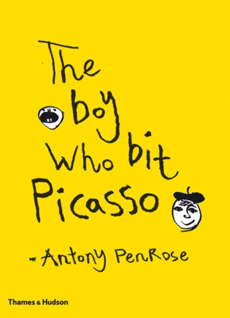 The Boy Who Bit Picasso, Hardback Book