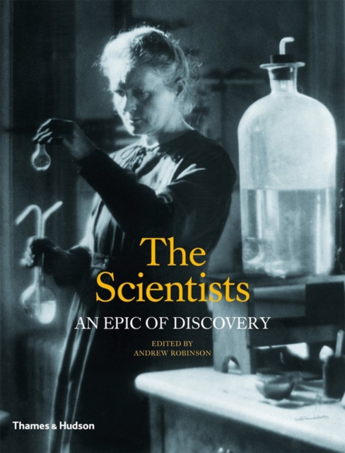 The Scientists : An Epic of Discovery, Hardback Book