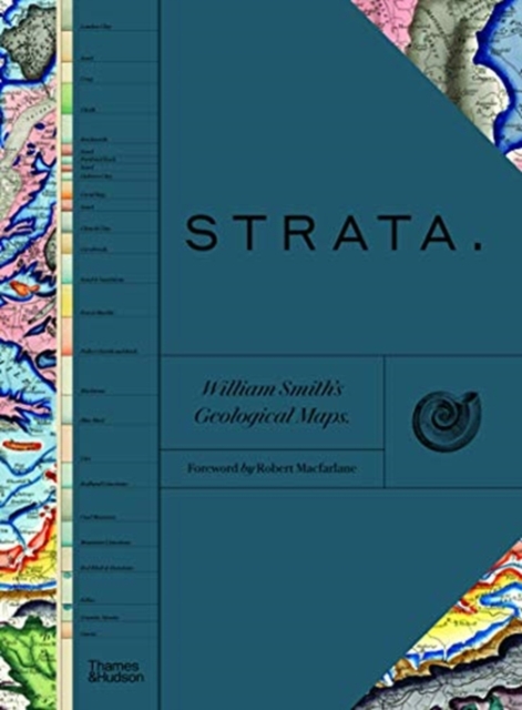 STRATA : William Smith’s Geological Maps, Hardback Book