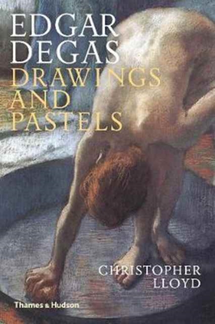 Edgar Degas : Drawings and Pastels, Paperback / softback Book