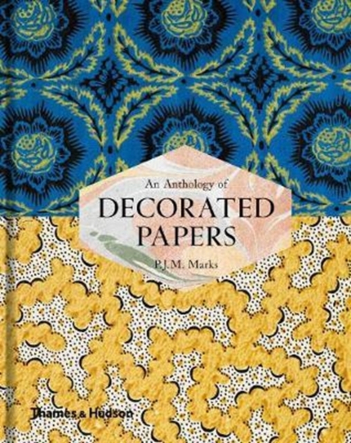 An Anthology of Decorated Papers : A Sourcebook for Designers, Hardback Book