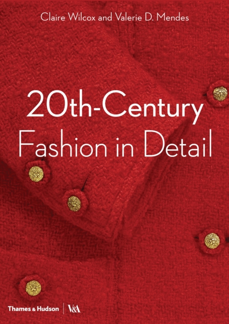 20th-Century Fashion in Detail (Victoria and Albert Museum), Paperback / softback Book