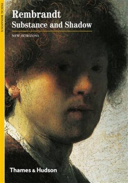 Rembrandt : Substance and Shadow, Paperback / softback Book