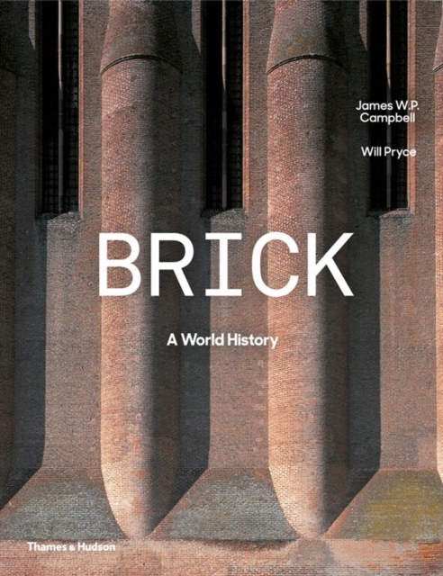 Brick : A World History, Hardback Book