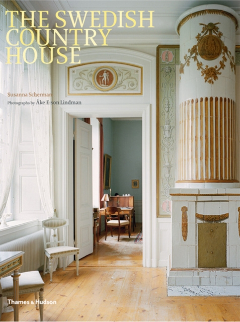 The Swedish Country House, Hardback Book