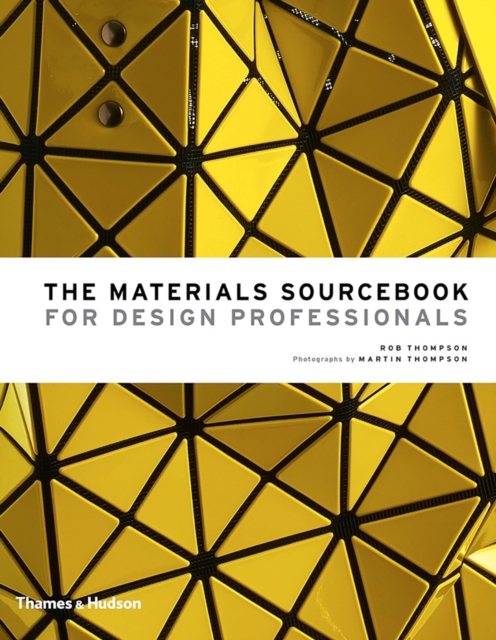 The Materials Sourcebook for Design Professionals, Hardback Book