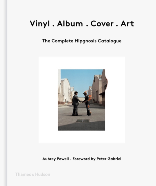 Vinyl . Album . Cover . Art : The Complete Hipgnosis Catalogue, Hardback Book