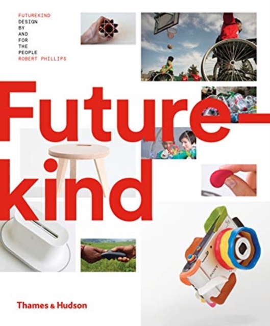 Futurekind : Design by and for the People, Hardback Book