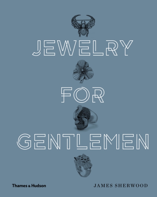 Jewelry for Gentlemen, Hardback Book
