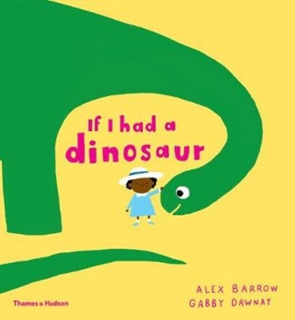 If I had a dinosaur, Paperback / softback Book