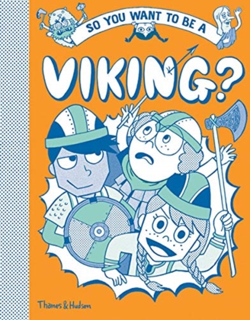 So you want to be a Viking?, Hardback Book