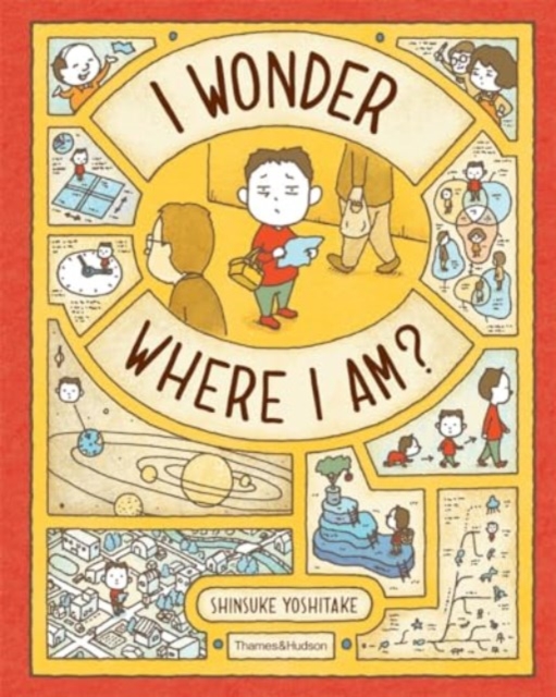 I Wonder Where I Am?, Hardback Book