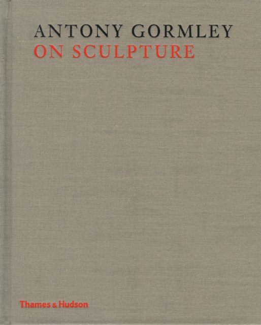 Antony Gormley on Sculpture, EPUB eBook