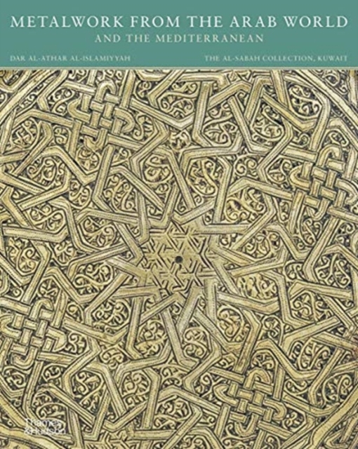 Metalwork from the Arab World and the Mediterranean, Hardback Book