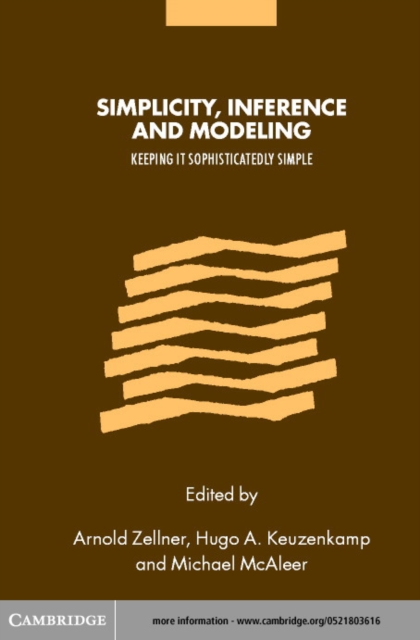Simplicity, Inference and Modelling : Keeping it Sophisticatedly Simple, PDF eBook