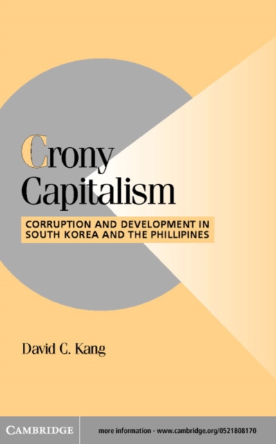Crony Capitalism : Corruption and Development in South Korea and the Philippines, PDF eBook