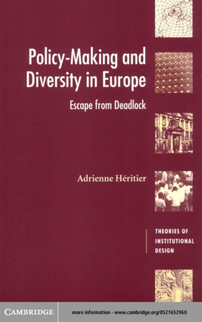 Policy-Making and Diversity in Europe : Escape from Deadlock, PDF eBook