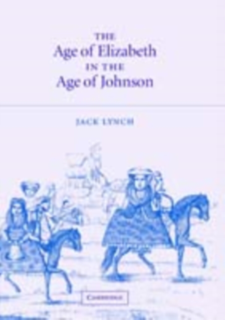 Age of Elizabeth in the Age of Johnson, PDF eBook