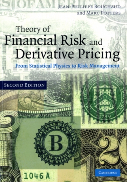Theory of Financial Risk and Derivative Pricing : From Statistical Physics to Risk Management, PDF eBook
