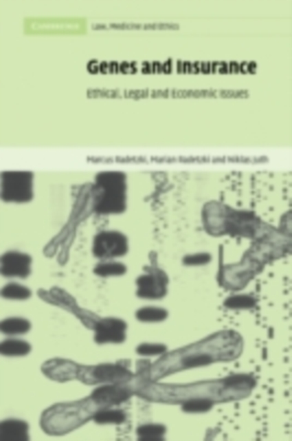 Genes and Insurance : Ethical, Legal and Economic Issues, PDF eBook