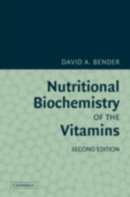 Nutritional Biochemistry of the Vitamins, PDF eBook