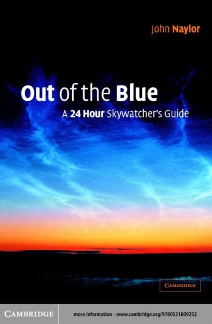 Out of the Blue : A 24-Hour Skywatcher's Guide, PDF eBook