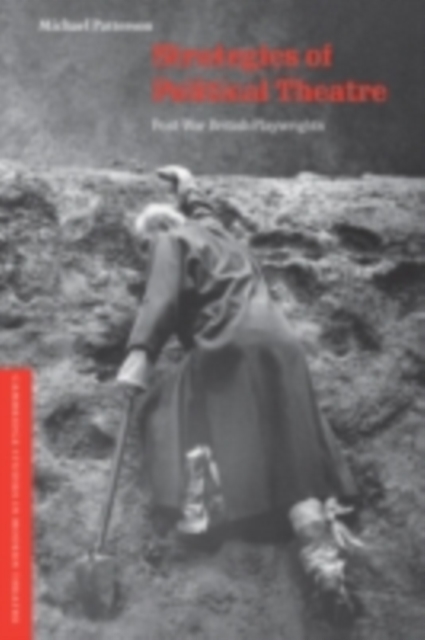 Strategies of Political Theatre : Post-War British Playwrights, PDF eBook