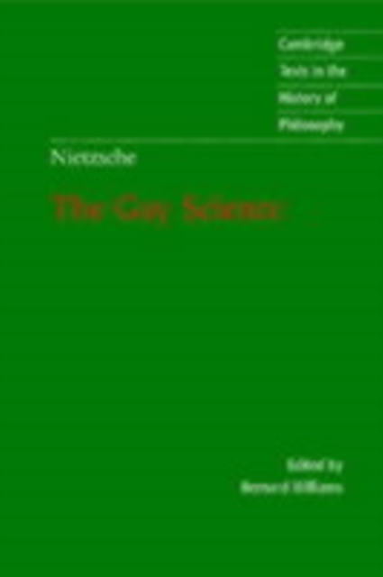 Nietzsche: The Gay Science : With a Prelude in German Rhymes and an Appendix of Songs, PDF eBook