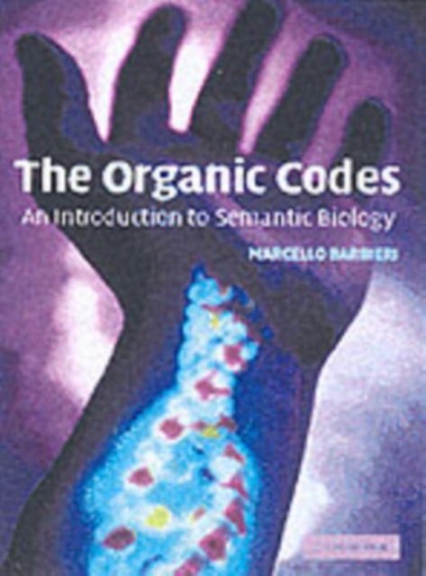 Organic Codes : An Introduction to Semantic Biology, PDF eBook