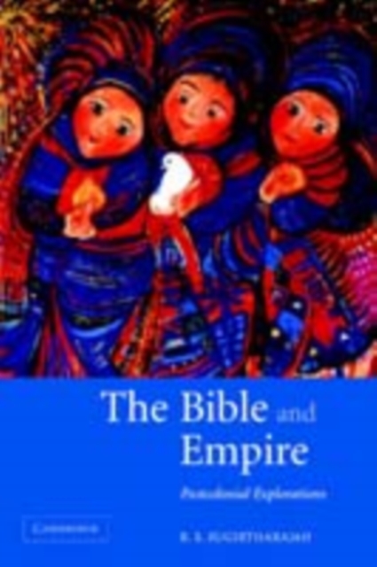 The Bible and Empire : Postcolonial Explorations, PDF eBook