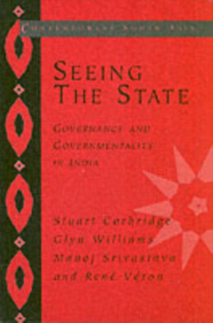 Seeing the State : Governance and Governmentality in India, PDF eBook