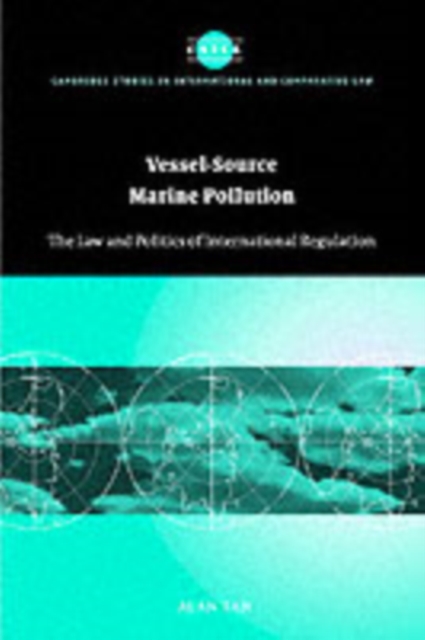 Vessel-Source Marine Pollution : The Law and Politics of International Regulation, PDF eBook