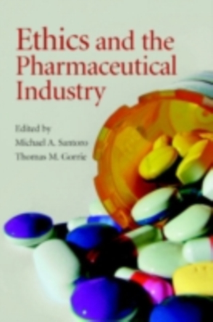 Ethics and the Pharmaceutical Industry, PDF eBook