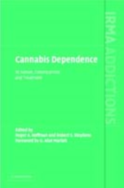 Cannabis Dependence : Its Nature, Consequences and Treatment, PDF eBook