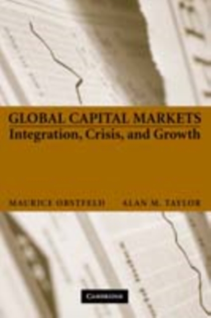 Global Capital Markets : Integration, Crisis, and Growth, PDF eBook