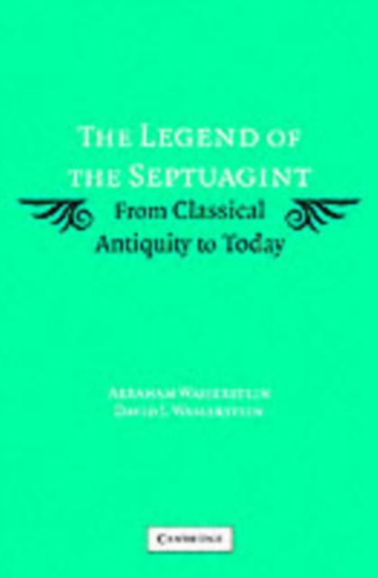Legend of the Septuagint : From Classical Antiquity to Today, PDF eBook