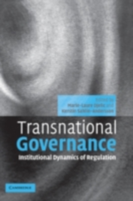 Transnational Governance : Institutional Dynamics of Regulation, PDF eBook