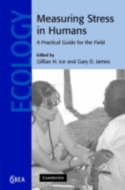 Measuring Stress in Humans : A Practical Guide for the Field, PDF eBook