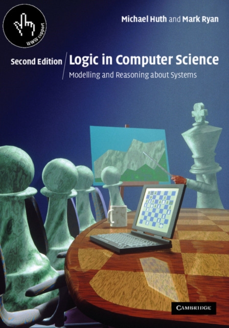 Logic in Computer Science : Modelling and Reasoning about Systems, PDF eBook