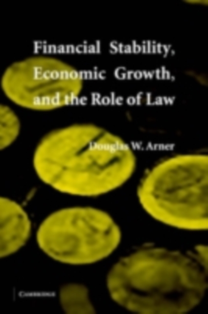 Financial Stability, Economic Growth, and the Role of Law, PDF eBook
