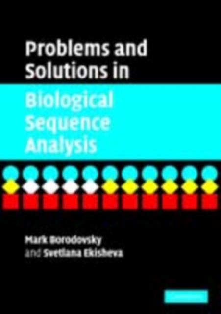 Problems and Solutions in Biological Sequence Analysis, PDF eBook