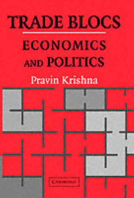 Trade Blocs : Economics and Politics, PDF eBook