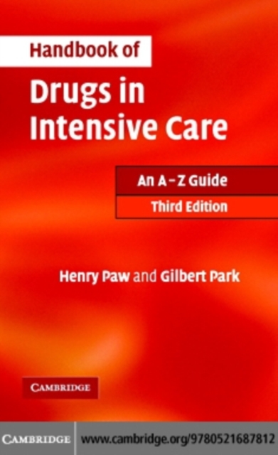 Handbook of Drugs in Intensive Care : An A - Z Guide, PDF eBook