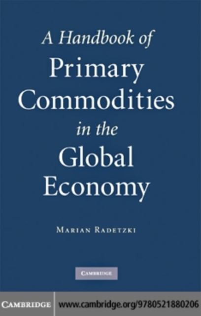 Handbook of Primary Commodities in the Global Economy, PDF eBook
