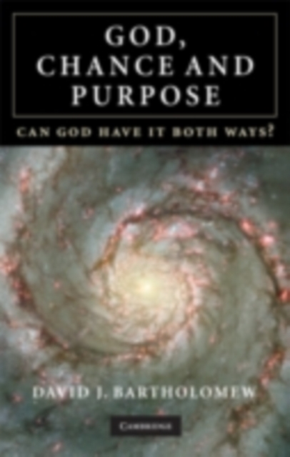 God, Chance and Purpose : Can God Have It Both Ways?, PDF eBook