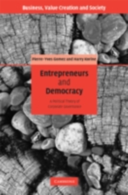 Entrepreneurs and Democracy : A Political Theory of Corporate Governance, PDF eBook
