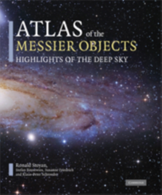 Atlas of the Messier Objects : Highlights of the Deep Sky, PDF eBook
