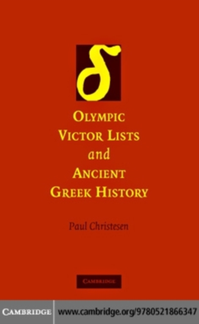 Olympic Victor Lists and Ancient Greek History, PDF eBook