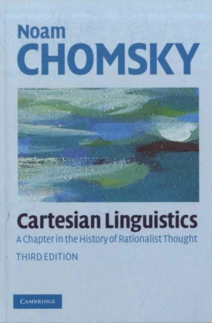 Cartesian Linguistics : A Chapter in the History of Rationalist Thought, PDF eBook